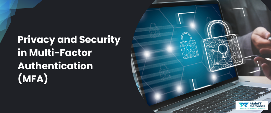 Privacy and Security in Multi-Factor Authentication (MFA)